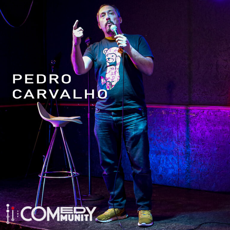 The Comedy Community - Pedro Carvalho- 27.11.2021
